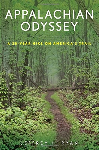 Jeffrey H. Ryan: Appalachian Odyssey (Paperback, 2016, Down East Books)