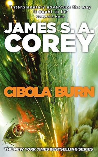 James S.A. Corey: Cibola burn (EBook, 2014, Orbit)