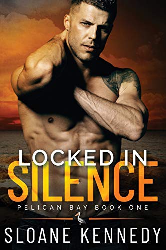 Sloane Kennedy: Locked in Silence (Paperback, 2017, CreateSpace Independent Publishing Platform, Createspace Independent Publishing Platform)
