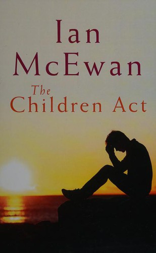 Ian McEwan: The Children Act (Hardcover, Charnwood)