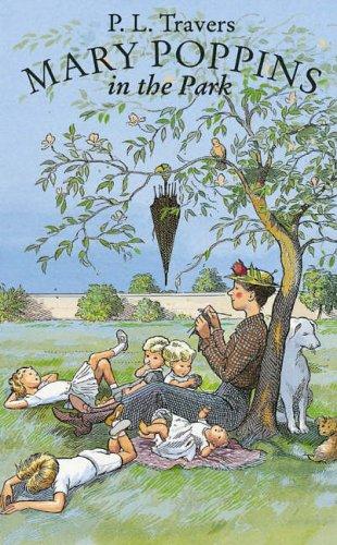 P. L. Travers: Mary Poppins in the park (1982, Fontana Lions)