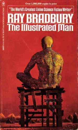Ray Bradbury: The Illustrated Man (Paperback, 1976, Bantam Books)