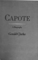Gerald Clarke: Capote (Hardcover, 1988, Linden Pr)