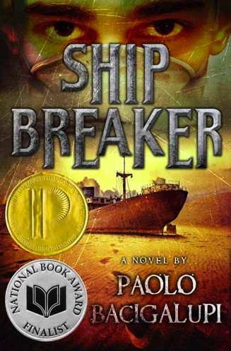 Paolo Bacigalupi: Ship Breaker (2011, Hachette)