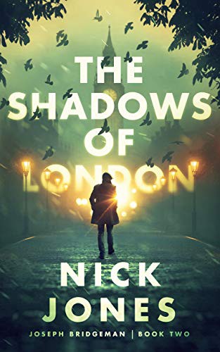 Nick Jones: The Shadows of London (Hardcover, 2021, Blackstone Publishing)