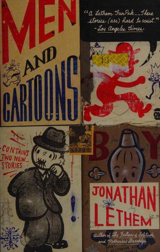 Jonathan Lethem: Men and Cartoons (Paperback, 2005, Vintage)