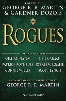 Gillian Flynn, George R.R. Martin: Rogues (2014, Bantam Spectra)