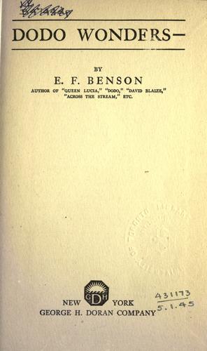Edward Frederic Benson: Dodo wonders. (1921, G.H. Doran)