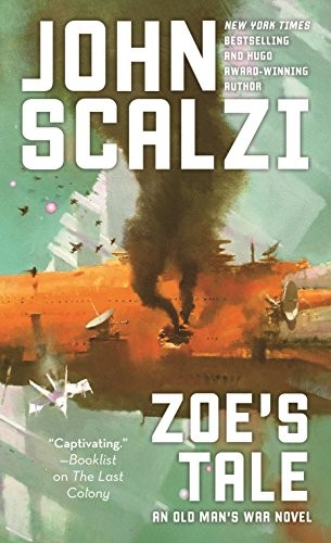 John Scalzi: Zoe’s Tale (2012, Tor Books)