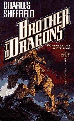 Charles Sheffield: Brother to Dragons (Paperback, 1992, Baen)