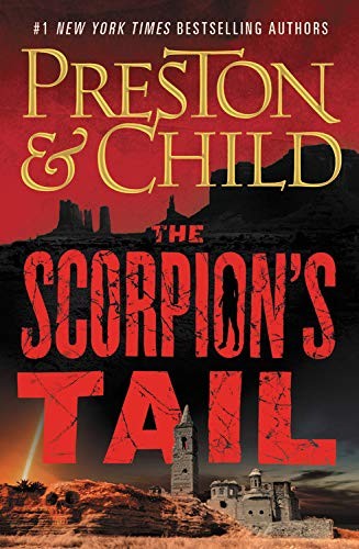 Lincoln Child, Douglas Preston: The Scorpion's Tail (Hardcover, 2021, Grand Central Publishing)