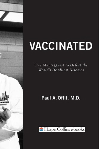 Paul A. Offit: Vaccinated (Paperback, 2008, Collins)