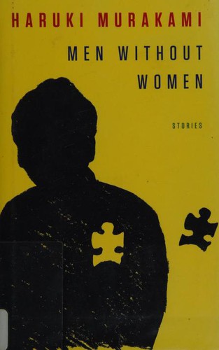 Haruki Murakami, Philip Gabriel, Ted Goossen, Haruki Murakami: Men Without Women (Hardcover, 2017, Alfred A. Knopf)