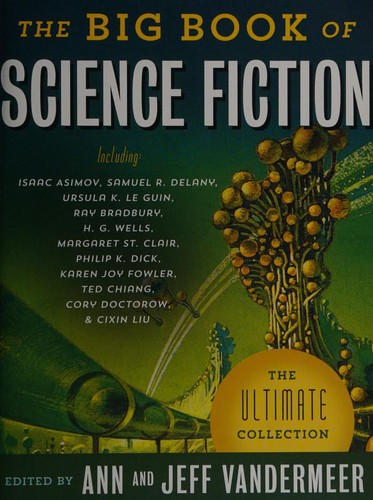 Ann VanderMeer, Jeff VanderMeer: The Big Book of Science Fiction (2016, Vintage Crime/Black Lizard)