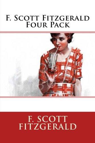 F. Scott Fitzgerald: F. Scott Fitzgerald Four Pack - Benjamin Button, This Side of Paradise, The Beautiful and Damned, The Diamond as big as The Ritz (2014)