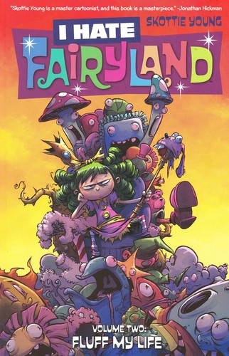 Skottie Young: I Hate Fairyland (Paperback, 2016, Image Comics)