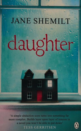 Jane Shemilt: Daughter (2014, Penguin Books, Limited)