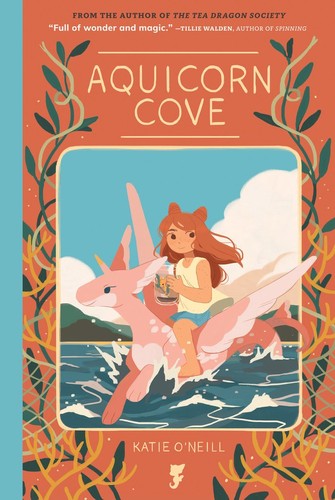 Katie O'Neill: Aquicorn Cove (2018)