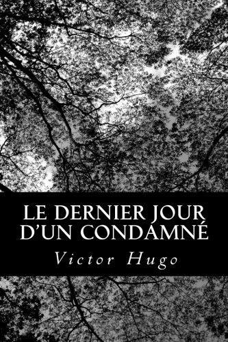 Victor Hugo: Le Dernier Jour d'un Condamné (2012)