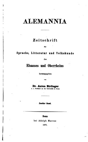 Anton Birlinger: Alemannia Zweiter Band (1875, Adolph Marcus)