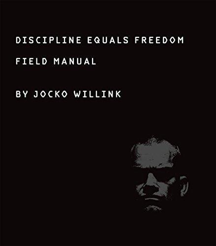 Jocko Willink: Discipline Equals Freedom: Field Manual (2017)