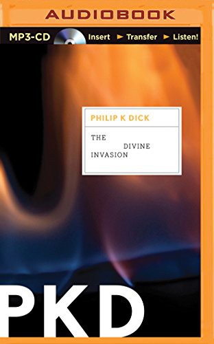 Dick Hill, Philip K. Dick: Divine Invasion, The (AudiobookFormat, 2015, Brilliance Audio)