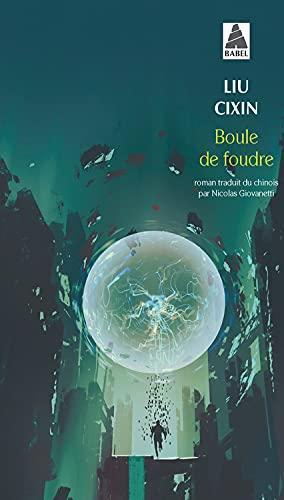 Liu Cixin: Boule de foudre (French language, 2021)