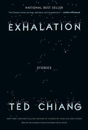 Ted Chiang: Exhalation (2019, Knopf)