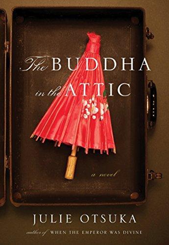 Julie Otsuka: The Buddha in the Attic