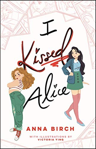 Anna Birch, Victoria Ying: I Kissed Alice (Hardcover, 2020, Imprint)