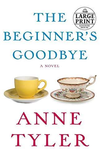 Anne Tyler: The Beginner's Goodbye (2012)