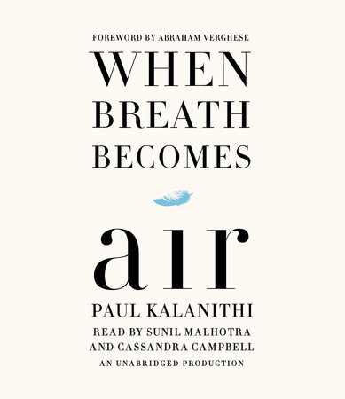 Paul Kalanithi: When Breath Becomes Air (2016, Random House Audio)