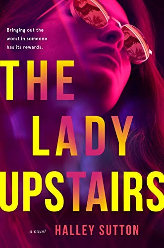 Halley Sutton: The Lady Upstairs (Paperback, 2020, G.P. Putnam's Sons)