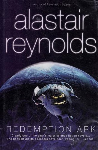 Alastair Reynolds: Redemption ark (2003, Ace Books)