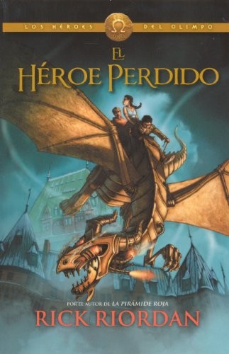 Rick Riordan: El Heroe Perdido (The Lost Hero) (Turtleback School & Library Binding Edition) (Los Heroes Del Olimpo) (Spanish Edition) (2013, Turtleback Books)