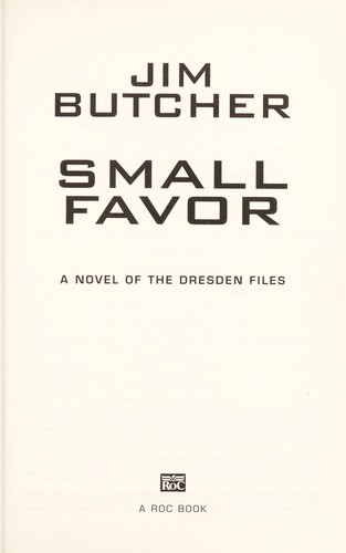 Jim Butcher: Small Favor (2008, Roc Hardcover)