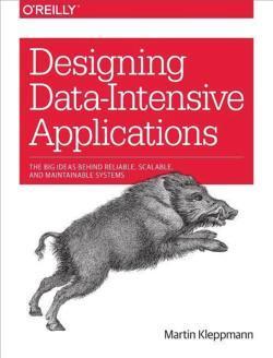 Martin Kleppmann: Designing Data-Intensive Applications