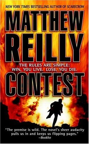 Matthew Reilly: Contest (Paperback, 2005, St. Martin's Paperbacks)