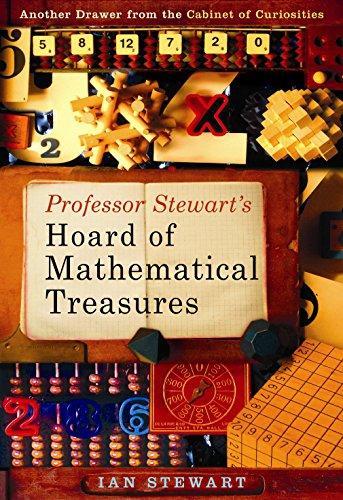 Ian Stewart: Professor Stewart's Hoard of Mathematical Treasures (2009)