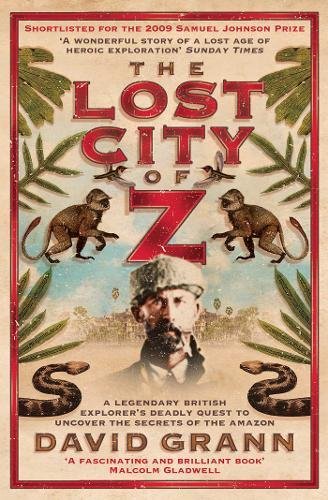 David Grann: The Lost City of Z (Paperback, 2017, Simon & Schuster)