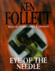 Ken Follett: Eye of the Needle (2001, Macmillan U.K.)