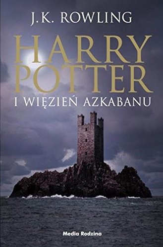 J. K. Rowling: Harry Potter i wiezien Azkabanu (Hardcover, Media Rodzina)