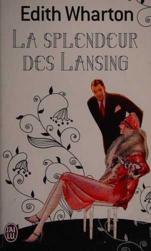 Edith Wharton, Sophie Mayoux: La Splendeur des Lansing (Paperback, French language, 2003, J'ai lu)