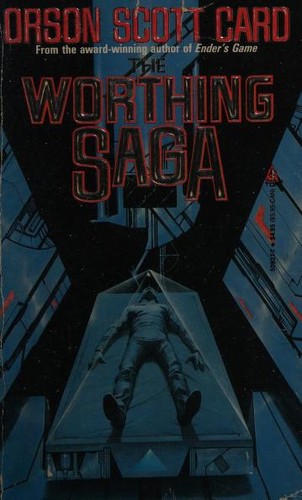 Orson Scott Card: The Worthing saga (Paperback, 1990, Tom Doherty Associates Book)