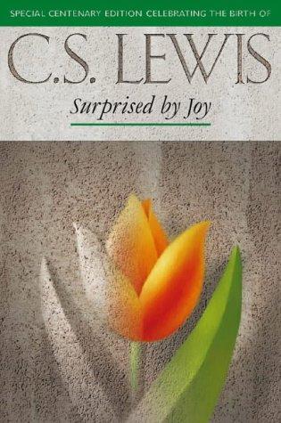 C. S. Lewis: Surprised By Joy (The C.) (Paperback, 1998, Fount/harpercollins)