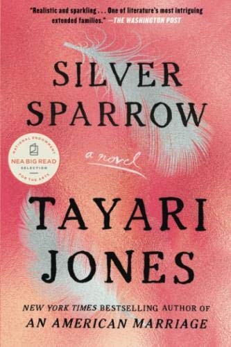 Tayari Jones: Silver Sparrow (Paperback, 2012, Algonquin Books)