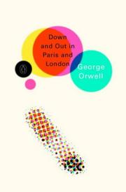 George Orwell: Down and Out in Paris and London (Penguin Modern Classics) (2003, Penguin Books Ltd)