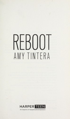 Amy Tintera: Reboot (2013)