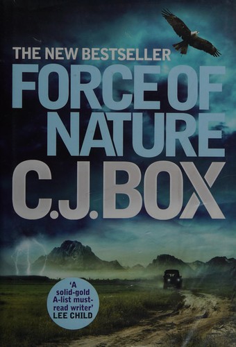 C.J. Box: Force of nature (2012, G. P. Putnam's Sons)
