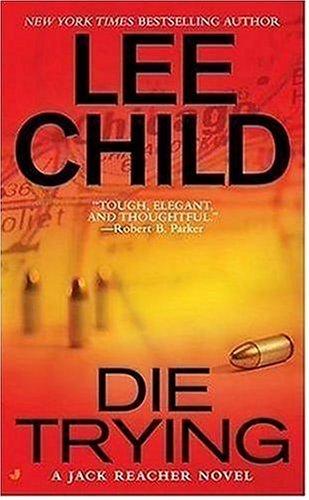 Lee Child: Die Trying (Paperback, 2006, Jove)